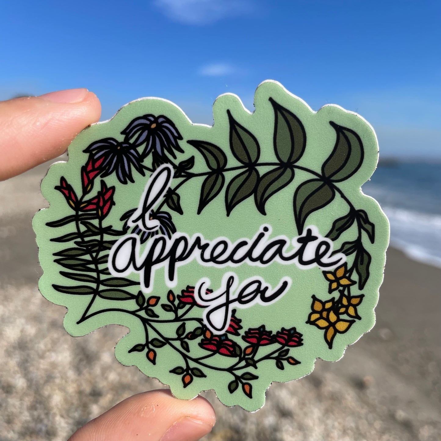 “I appreciate you” Vinyl Sticker